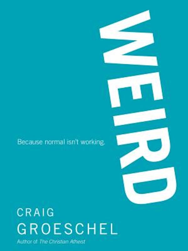 Cover image for The WEIRD Softcover, isbn: 9780310315766