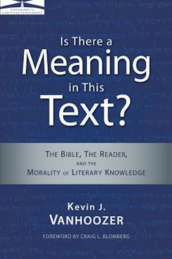 Cover image for The Is There a Meaning in This Text?, isbn: 9780310324690
