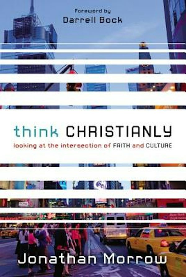 Cover image for Think Christianly, isbn: 9780310328650