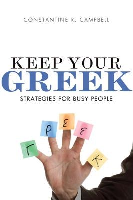 Cover image for The Keep Your Greek Softcover, isbn: 9780310329077