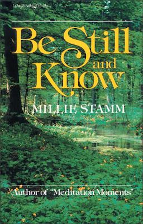 Cover image for Be Still and Know, isbn: 9780310329916