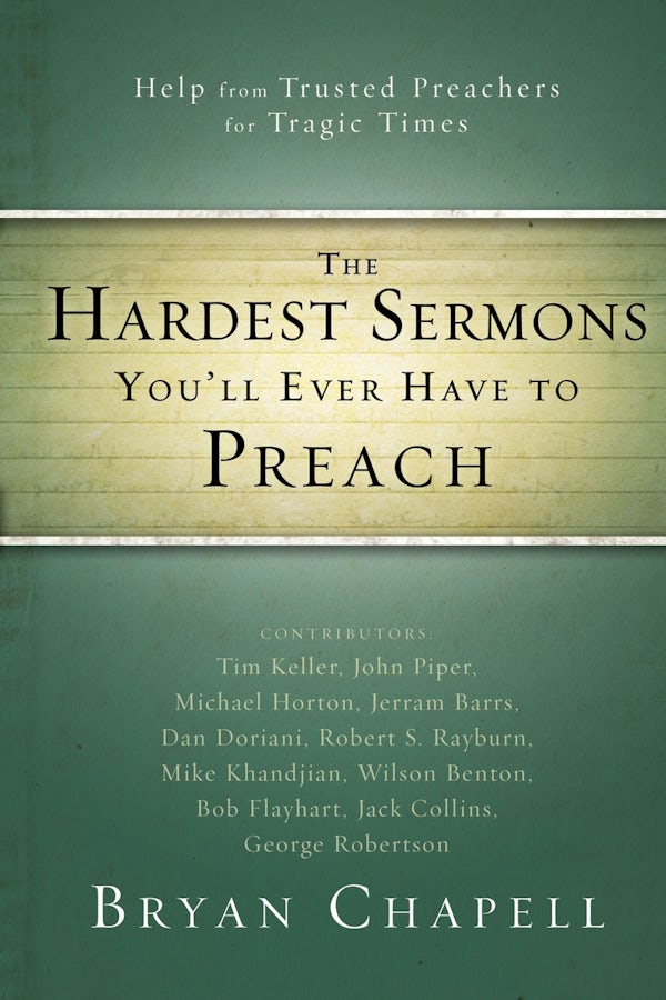 Cover image for The Hardest Sermons You'll Ever Have to Preach, isbn: 9780310331216