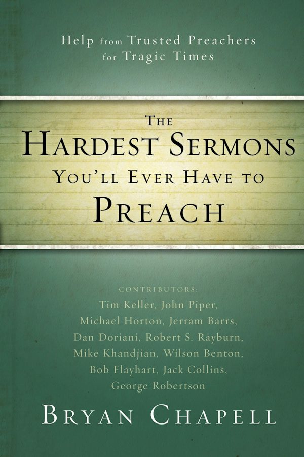 Cover image for The Hardest Sermons You'll Ever Have to Preach, isbn: 9780310331216