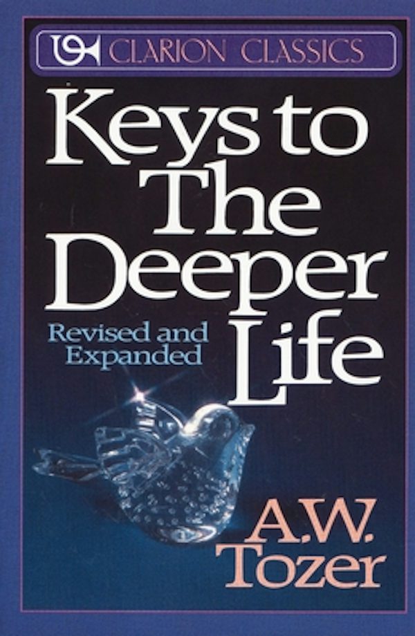 Cover image for Keys to the Deeper Life, isbn: 9780310333616