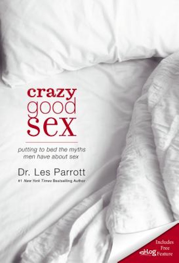 Cover image for The Crazy Good Sex, isbn: 9780310334873