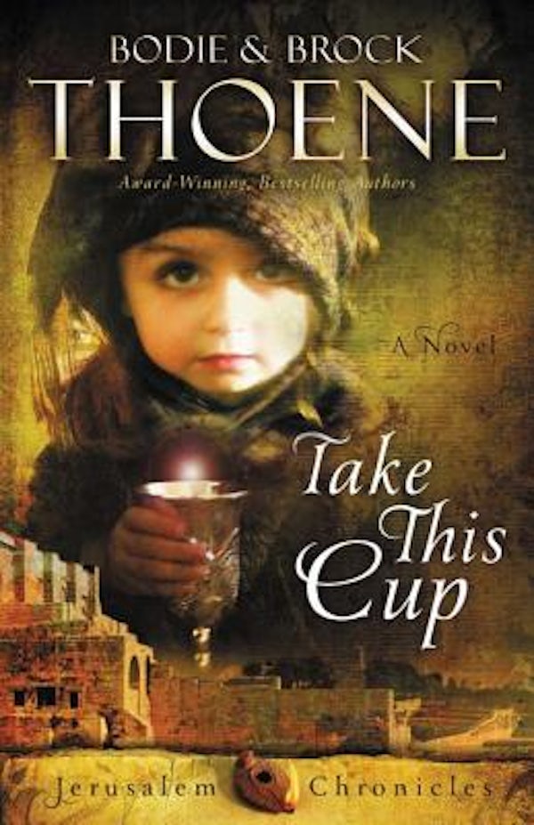 Cover image for The Take This Cup, isbn: 9780310335986