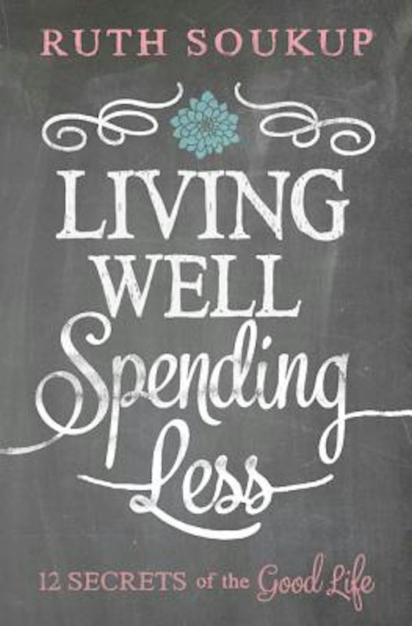 Cover image for Living Well, Spending Less, isbn: 9780310337676