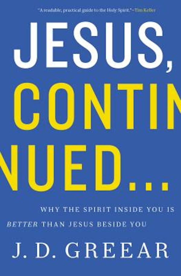 Cover image for Jesus, Continued..., isbn: 9780310337768