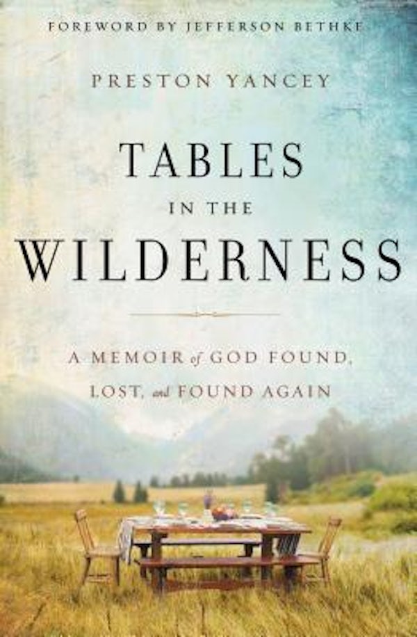 Cover image for Tables in the Wilderness, isbn: 9780310338826
