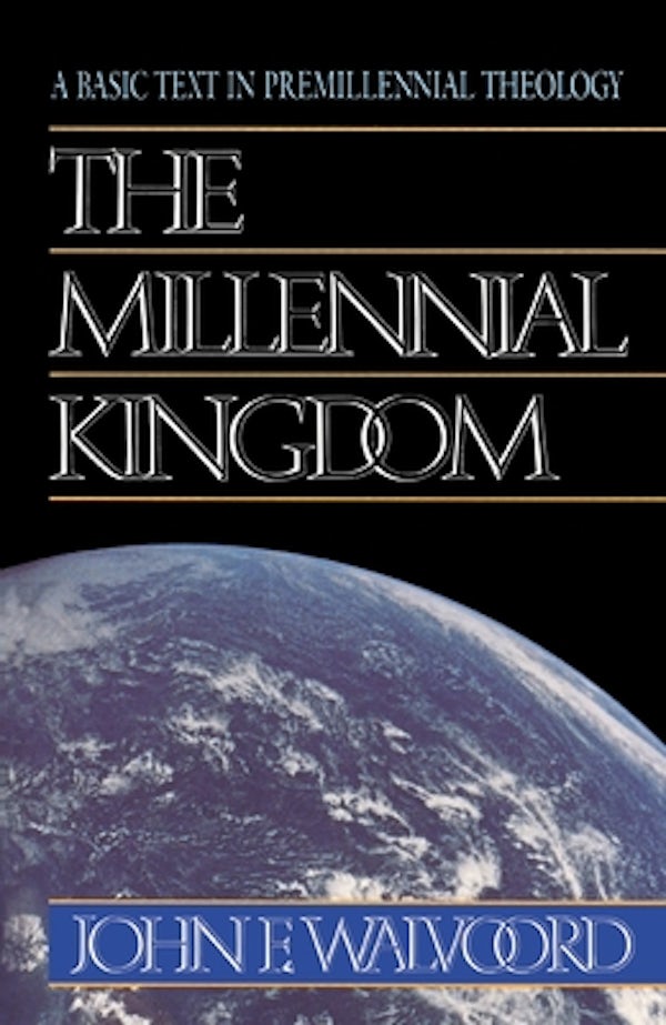Cover image for The Millennial Kingdom, isbn: 9780310340911
