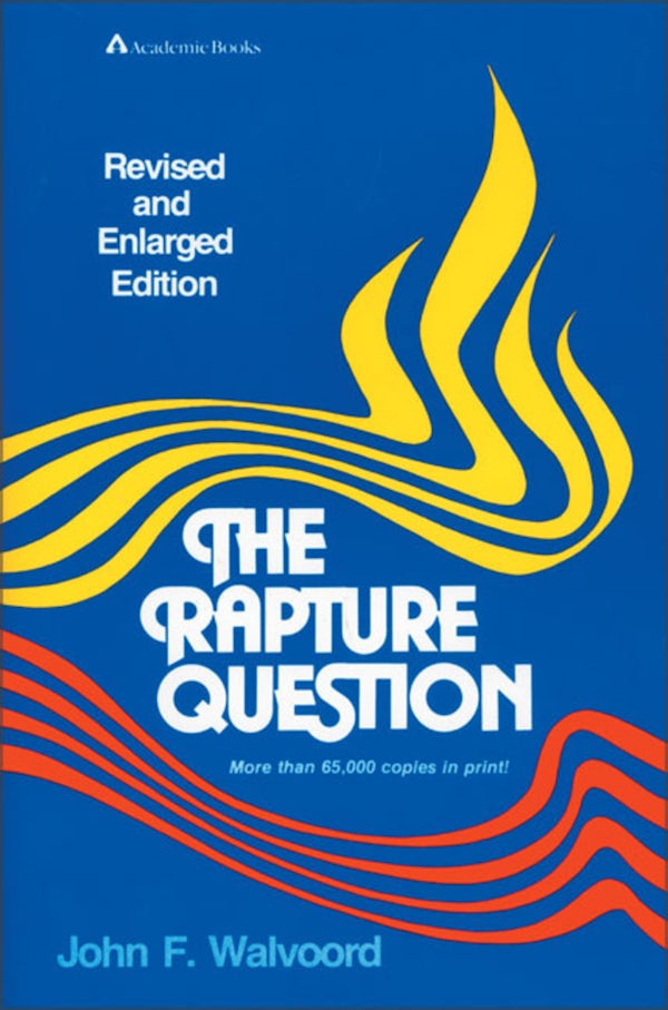 Cover image for The Rapture Question, isbn: 9780310341512
