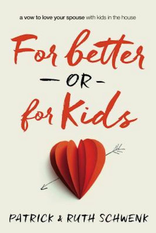 Cover image for For Better or for Kids, isbn: 9780310342663