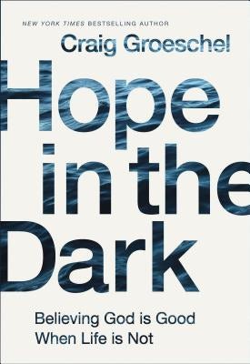Cover image for The Hope in the Dark, isbn: 9780310343110