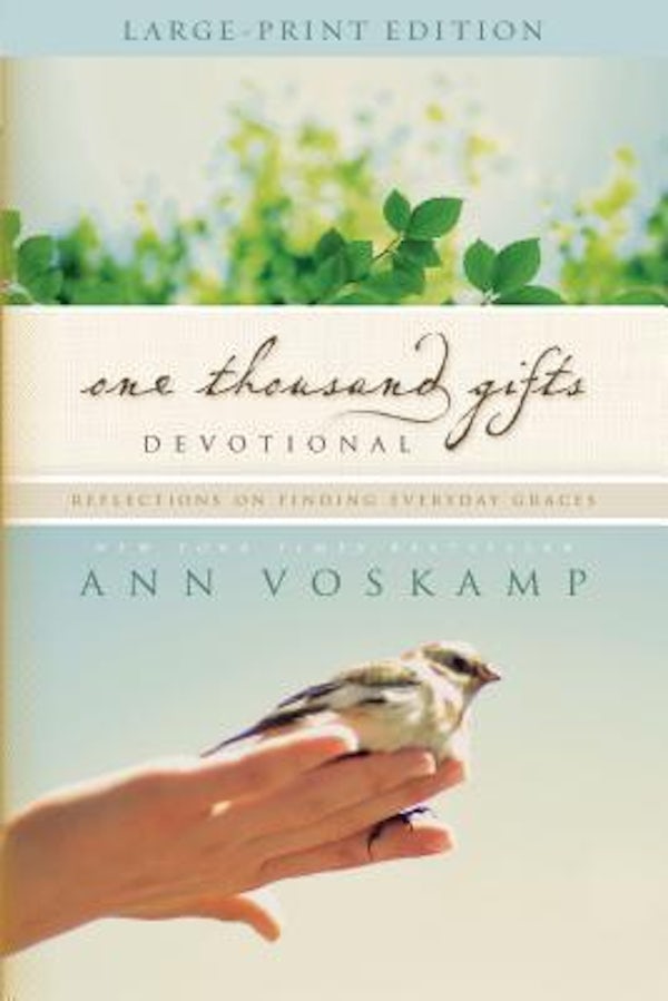 Cover image for One Thousand Gifts Devotional Large Print, isbn: 9780310343561
