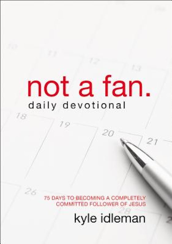 Cover image for Not a Fan Daily Devotional, isbn: 9780310344094