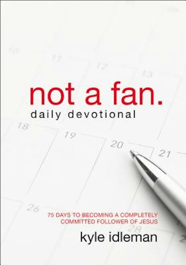 Cover image for Not a Fan Daily Devotional, isbn: 9780310344094