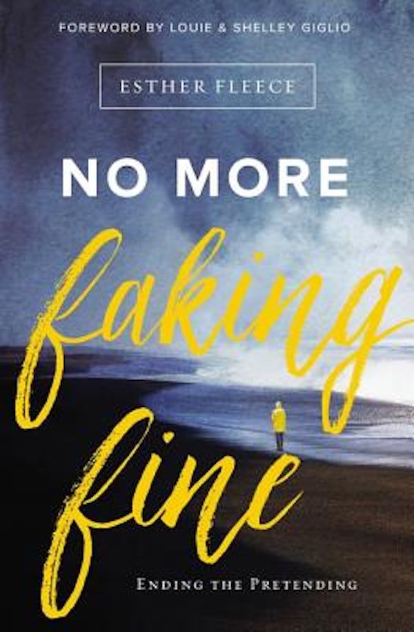 Cover image for No More Faking Fine, isbn: 9780310344759