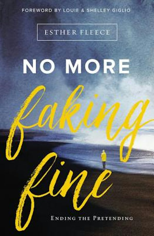 Cover image for No More Faking Fine, isbn: 9780310344759