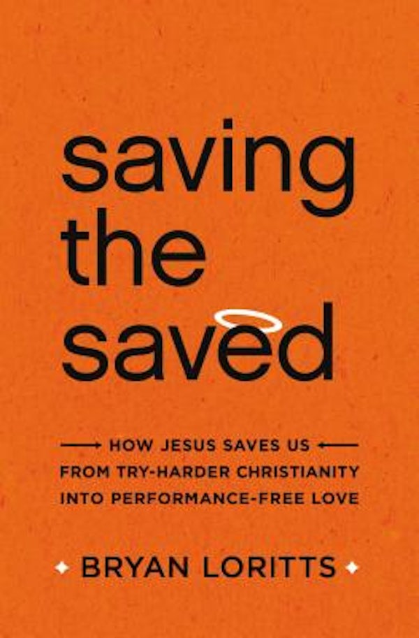 Cover image for Saving the Saved, isbn: 9780310344995