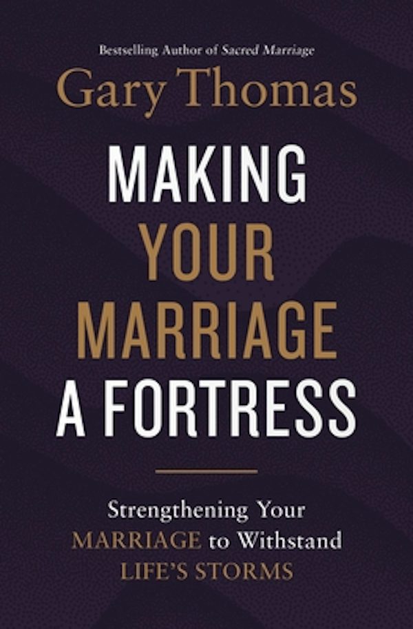 Cover image for Making Your Marriage a Fortress, isbn: 9780310347453