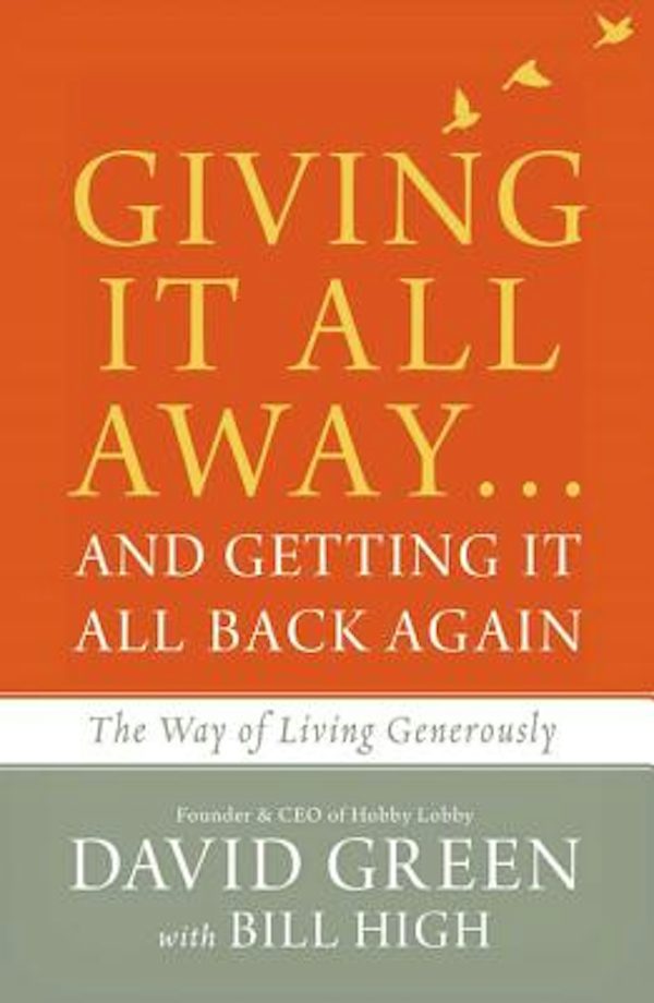 Cover image for Giving It All Away...and Getting It All Back Again, isbn: 9780310347941