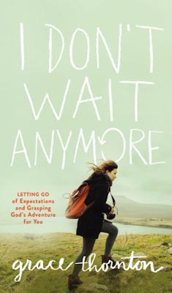 Cover image for I Don't Wait Anymore, isbn: 9780310350200