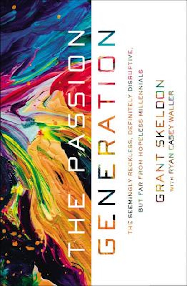 Cover image for The Passion Generation, isbn: 9780310351856