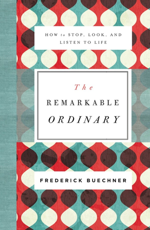 Cover image for The Remarkable Ordinary, isbn: 9780310351900