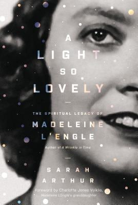 Cover image for A Light So Lovely, isbn: 9780310353409