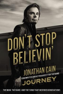Cover image for The Don't Stop Believin' Softcover (Special), isbn: 9780310353911