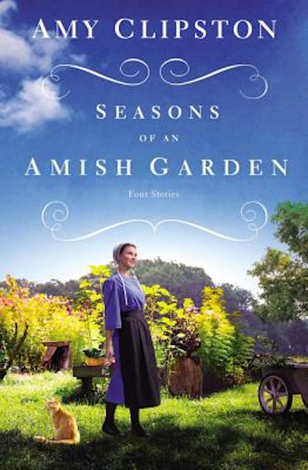 Cover image for Seasons of an Amish Garden, isbn: 9780310354307