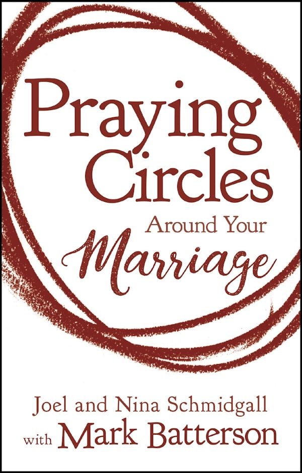 Cover image for Praying Circles Around Your Marriage, isbn: 9780310354888