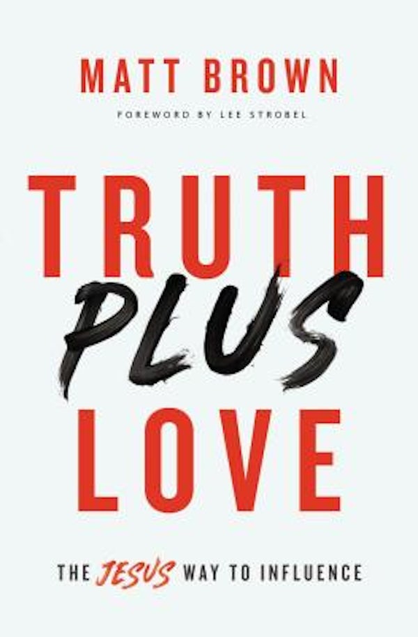 Cover image for Truth Plus Love, isbn: 9780310355243