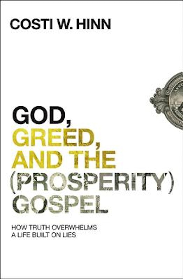 Cover image for God, Greed, and the (Prosperity) Gospel, isbn: 9780310355274