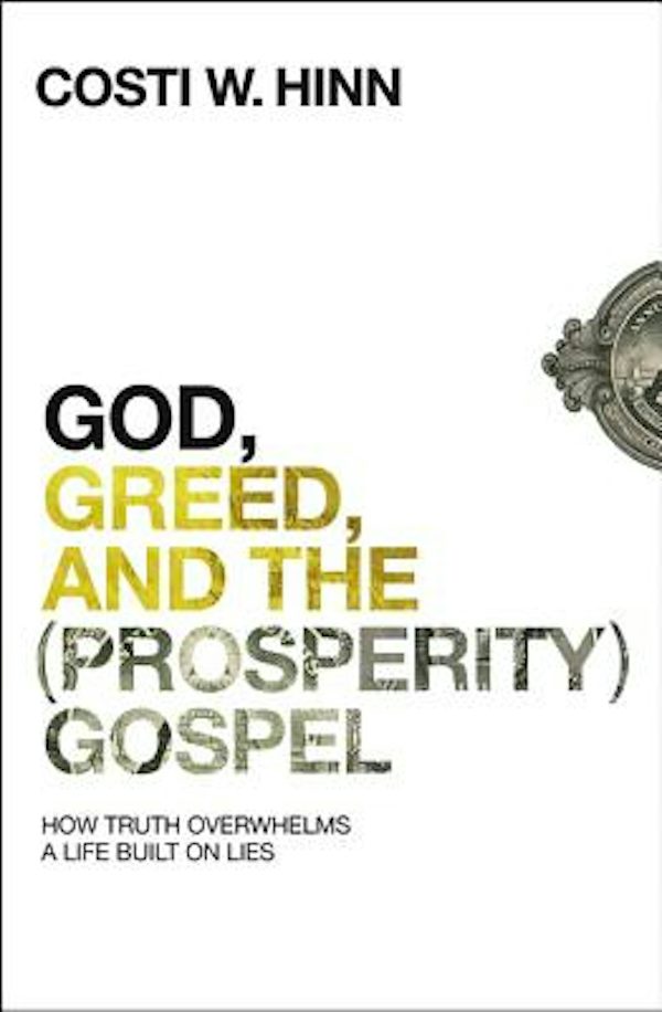 Cover image for God, Greed, and the (Prosperity) Gospel, isbn: 9780310355274