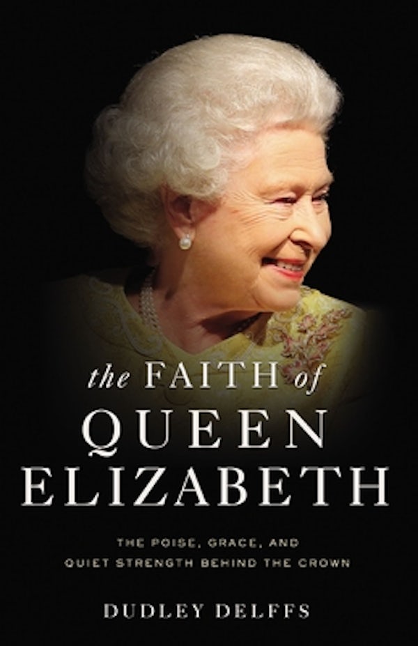 Cover image for The Faith of Queen Elizabeth, isbn: 9780310356974