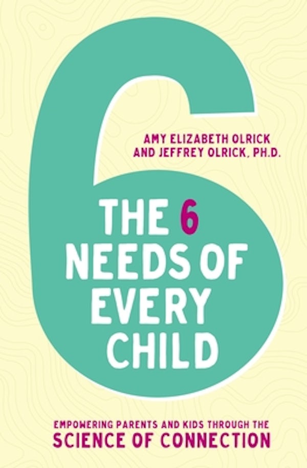 Cover image for The 6 Needs of Every Child, isbn: 9780310358077