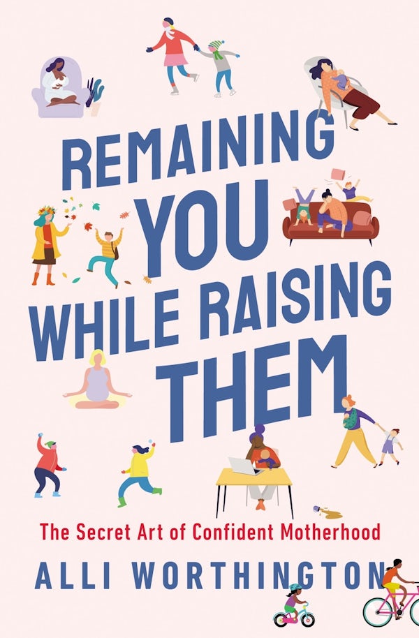 Cover image for Remaining You While Raising Them, isbn: 9780310358794