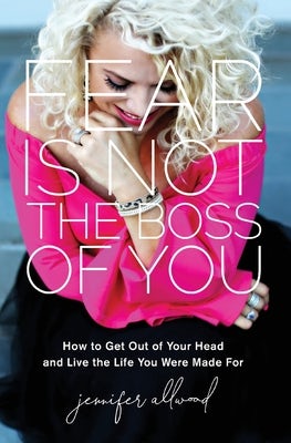 Cover image for The Fear Is Not the Boss of You, isbn: 9780310359104
