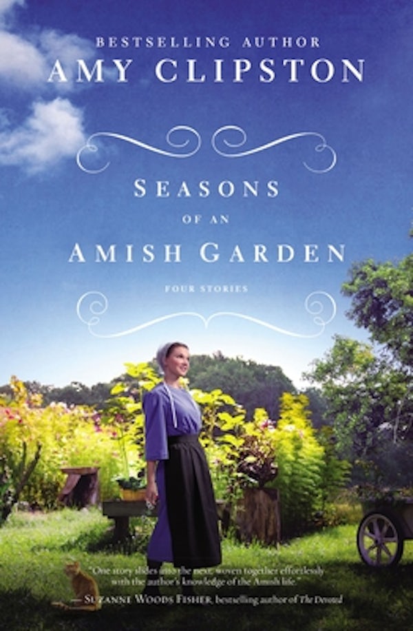 Cover image for Seasons of an Amish Garden, isbn: 9780310360360