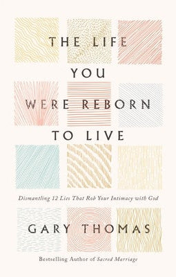 Cover image for The Life You Were Reborn to Live, isbn: 9780310360650