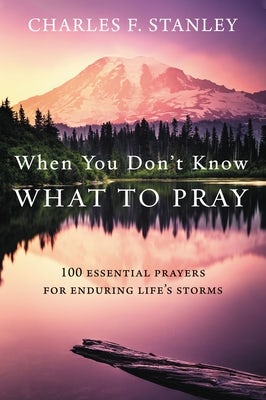 Cover image for When You Don't Know What to Pray, isbn: 9780310360773