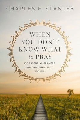 Cover image for When You Don't Know What to Pray, isbn: 9780310360803