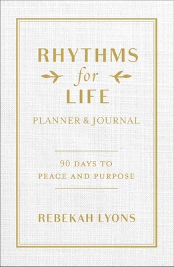 Cover image for Rhythms for Life Planner and Journal, isbn: 9780310361169