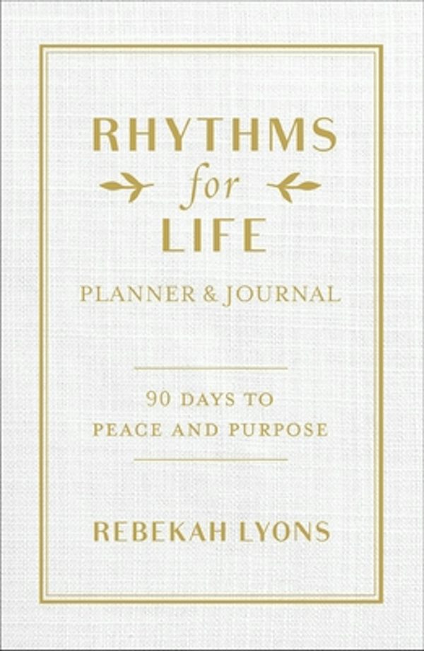 Cover image for Rhythms for Life Planner and Journal, isbn: 9780310361169