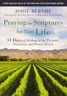 Cover image for Praying the Scriptures for Your Life, isbn: 9780310361602