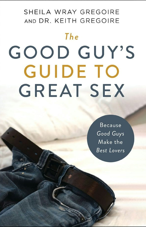 Cover image for The Good Guy's Guide to Great Sex, isbn: 9780310361749