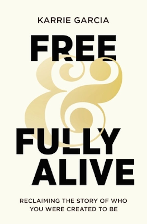 Cover image for Free and Fully Alive, isbn: 9780310366447