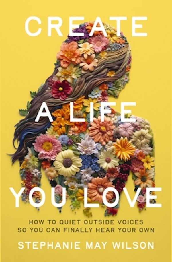 Cover image for Create a Life You Love, isbn: 9780310367550