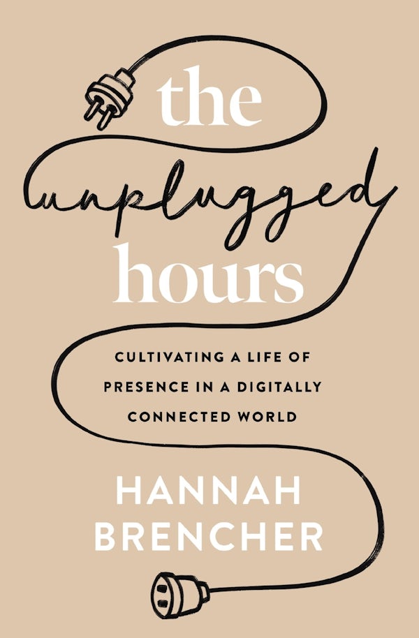 Cover image for The Unplugged Hours, isbn: 9780310367703